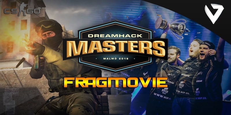 CSGO Dreamhack Masters - Ước Mơ Chinh Phục Thế Giới