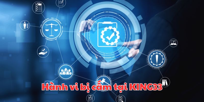 Top các việc làm phải tránh khi sử dụng dịch vụ KING33